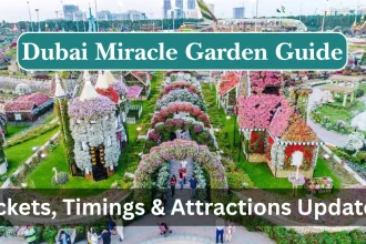 Dubai Miracle Garden Guide, Tickets, Timings & Attractions