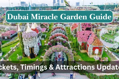 Dubai Miracle Garden Guide, Tickets, Timings & Attractions