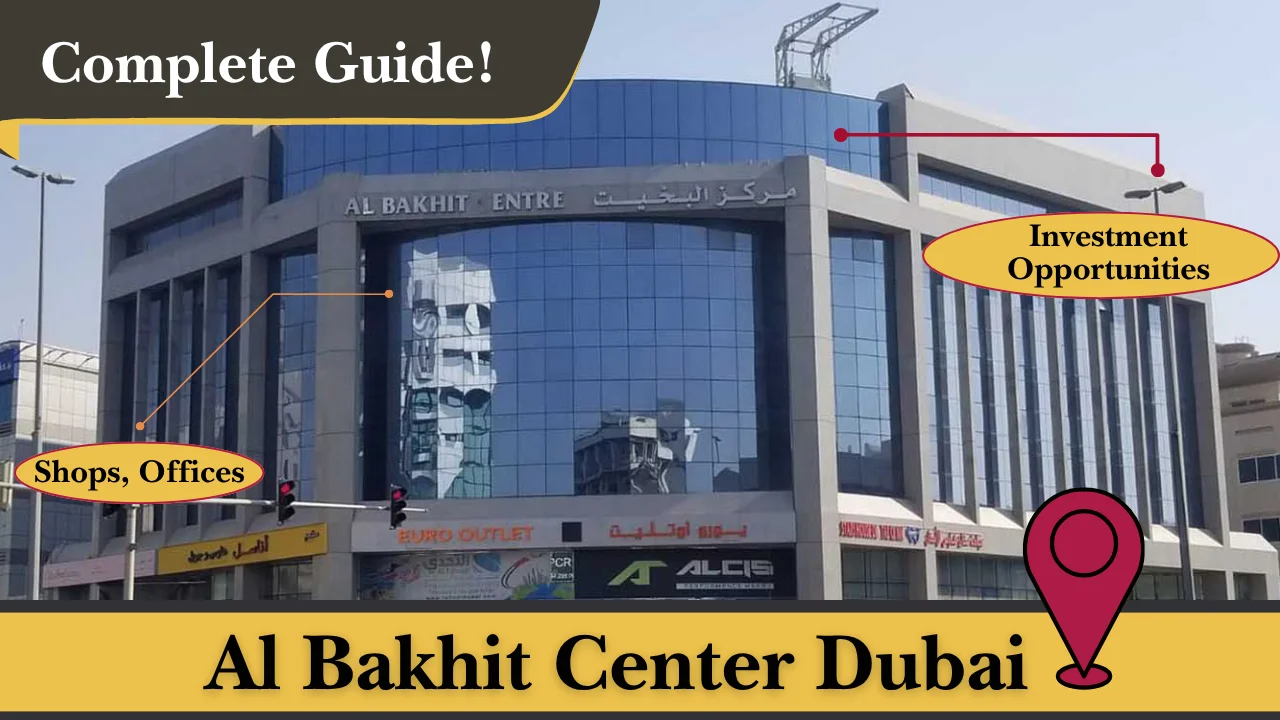 Al Bakhit Center Dubai