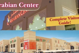 Arabian Center Dubai: Complete Shopping, Dining, Entertainment & Visitor Guide (2026)