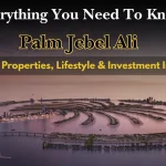 Palm Jebel Ali - 2026 Guide To Location, Properties, Lifestyle & Investment In Dubai