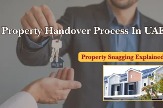 Property Handover Process In UAE!