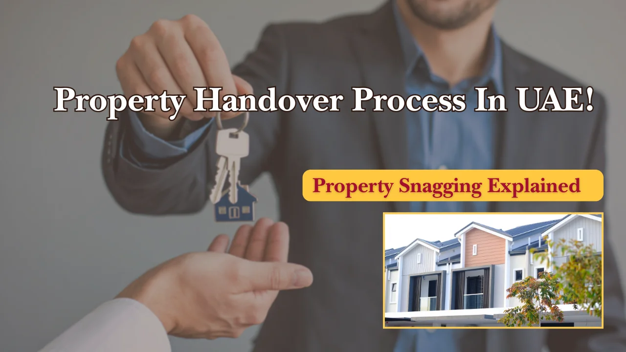 Property Handover Process In UAE!