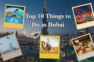 Top 10 Things to Do in Dubai