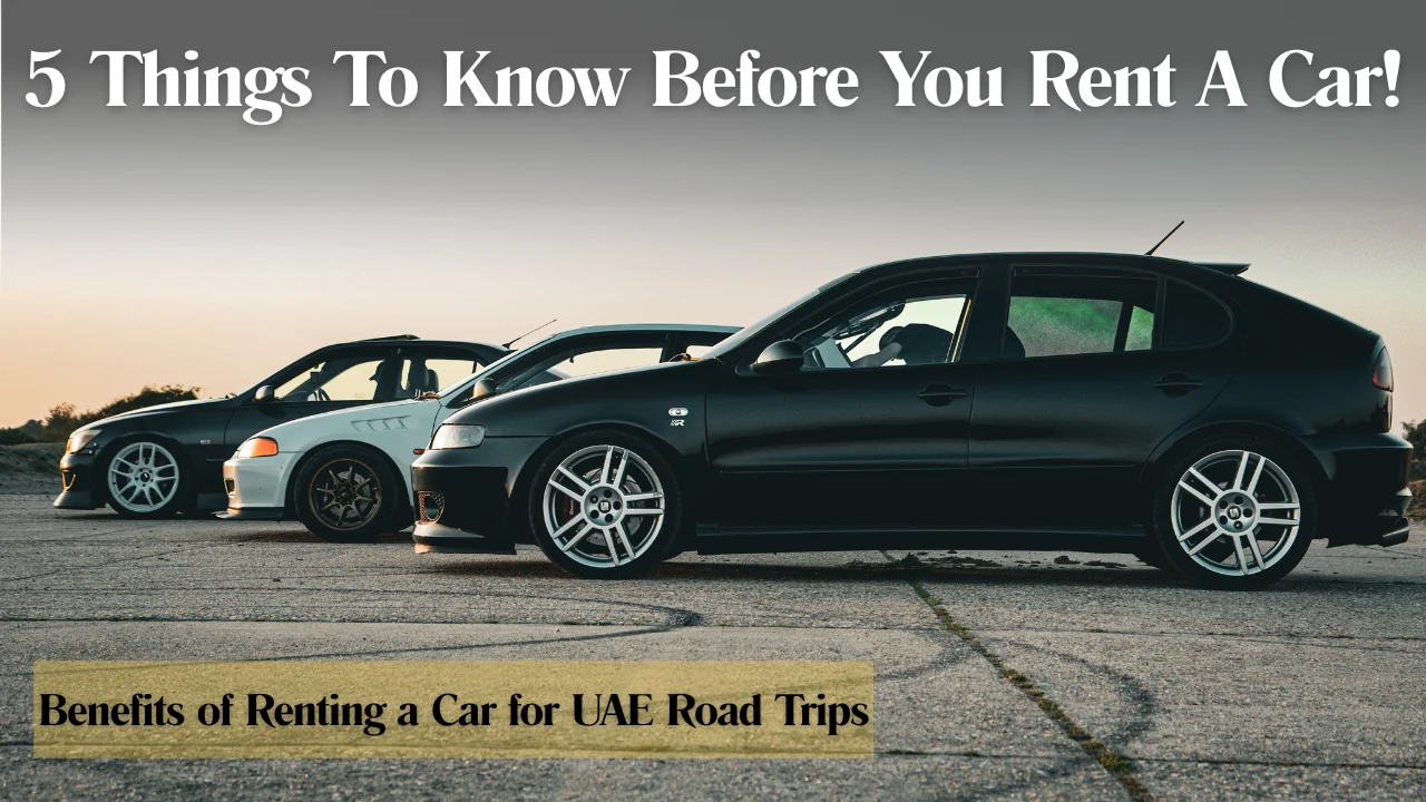 5 Things To Know Before You Rent A Car!